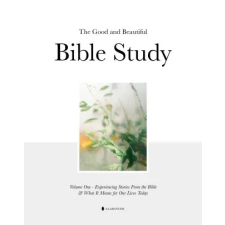 Alabaster The Good and Beautiful Bible Study Vol 1 (SC) – Inc.,Alabaster Creative idegen nyelvű könyv