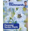  Alan Titchmarsh How to Garden: Perennial Garden Plants – Alan Titchmarsh