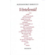 Alessandro Baricco Vértelenül regény