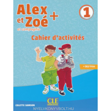 ALEX ET ZOÉ + 1 NIVEAU A1.1 CAHIER nyelvkönyv, szótár