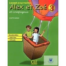  Alex Et Zoé 3 Cahier D'Activités Nouvelle Edition Audio Cd idegen nyelvű könyv