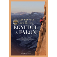  Alex Honnold - David Roberts - Egyedül a falon egyéb könyv