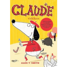 Alex T. Smith Claude vidéken gyermek- és ifjúsági könyv