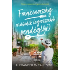 Alexander Mccall Smith Franciaország második legrosszabb vendéglője irodalom