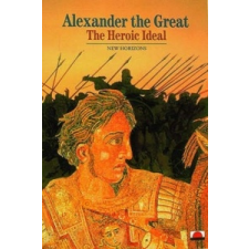  Alexander the Great – Pierre Briant idegen nyelvű könyv