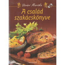 Alexandra A család szakácskönyve antikvárium - használt könyv