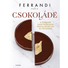 Alexandra Ferrandi - Csokoládé gasztronómia