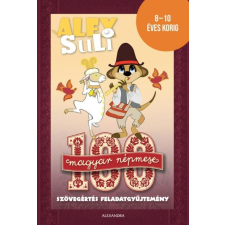 Alexandra Kiadó 100 magyar népmese szövegértés feladatgyűjtemény - Alex Suli - 8-10 éves korig gyermek- és ifjúsági könyv