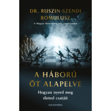 Alexandra Kiadó A háború öt alapelve történelem