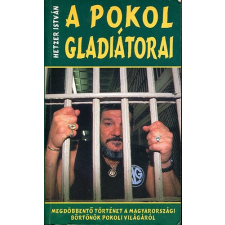 Alexandra Kiadó A pokol gladiátorai antikvárium - használt könyv