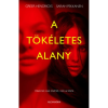 Alexandra Kiadó A tökéletes alany