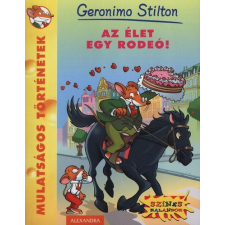 Alexandra Kiadó Az élet egy rodeó! antikvárium - használt könyv