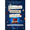 Alexandra Kiadó Elveszett szavak szótára