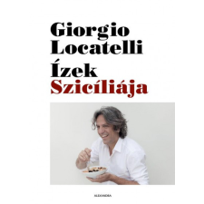 Alexandra Kiadó Giorgio Locatelli - Ízek Szicíliája gasztronómia