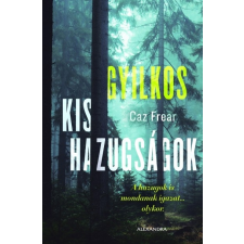 Alexandra Kiadó Gyilkos kis hazugságok regény