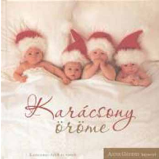 Alexandra Kiadó Karácsony öröme - Karácsonyi dalok és versek antikvárium - használt könyv