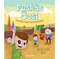 Alexandra Kiadó Kemény Kristóf: Puskás Öcsi 2. - A külvárosi vagány hihetetlen kalandjai gyermek- és ifjúsági könyv