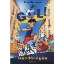 Alexandra Kiadó Kezdőrúgás - Gól! 1. antikvárium - használt könyv