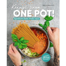 Alexandra Kiadó Könnyű, finom, ONE POT! gasztronómia