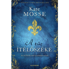 Alexandra Könyvesház Kft. A tűz ítélőszéke regény