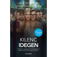 Alexandra Könyvesház Kft. Kilenc idegen regény