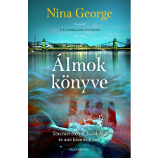 Alexandra Könyvesház Kft. Nina George - Álmok könyve regény