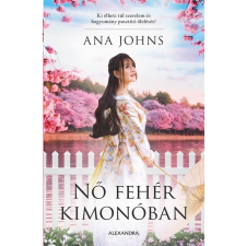 Alexandra Könyvesház Kft. Nő fehér kimonóban regény