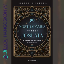 Alexandra Könyvesház Kft. Nostradamus összes jóslata egyéb e-könyv