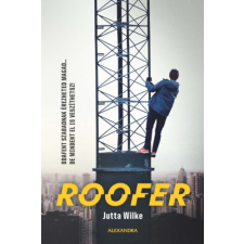 Alexandra Könyvesház Kft. Roofer regény