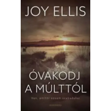 Alexandra Óvakodj a múlttól egyéb e-könyv