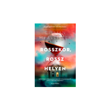 Alexandra Rosszkor, rossz helyen regény