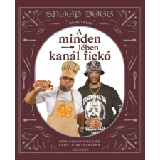 Alexandra Snoop Dogg bemutatja: A minden lében kanál fickó gasztronómia