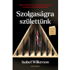 Alexandra Szolgaságra születtünk