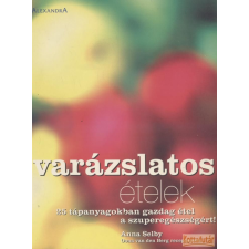 Alexandra Varázslatos ételek antikvárium - használt könyv