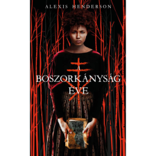 Alexis Henderson A boszorkányság éve irodalom