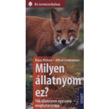 Alfred Limbrunner - Milyen állatnyom ez? - 106 állatnyom egyszerű meghatározása egyéb könyv