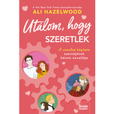 Ali Hazelwood - Utálom, hogy szeretlek gyermek- és ifjúsági könyv