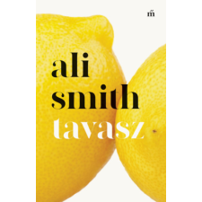 Ali Smith Ali Smith - Tavasz idegen nyelvű könyv
