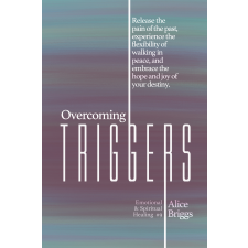 Alice Arlene Press Overcoming Triggers egyéb e-könyv