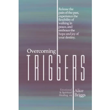 Alice Arlene Press Overcoming Triggers egyéb e-könyv