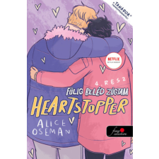 Alice Oseman - Heartstopper 4. - Szívdobbanás - Fülig beléd zúgtam 4. - képregény egyéb könyv