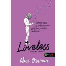 Alice Oseman - Loveless - Szerelem nélkül - brit borítóval egyéb könyv