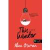 Alice Oseman - This Winter – Az idei tél (Pasziánsz 0,5) Önállóan is olvasható!