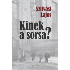 Alinea Kiadó Kinek a sorsa? (B) regény