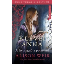 Alison Weir Klévei Anna irodalom