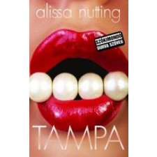 Alissa Nutting Tampa regény