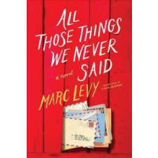  All Those Things We Never Said – Marc Levy idegen nyelvű könyv