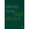  Állapotváltozások - Válogatott versek