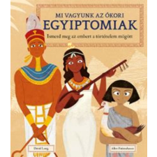 Allen Fatimaharan - Mi vagyunk az ókori egyiptomiak gyermek- és ifjúsági könyv