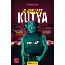 Álomgyár. A veszett kutya regény